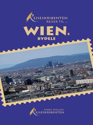 cover image of Rejseskribenten rejser til... Wiens bydele